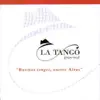 La Tango Grupo Vocal - Buenos Tangos, Nuevos Aires